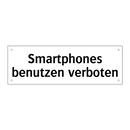 Smartphones benutzen verboten