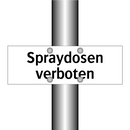Spraydosen verboten