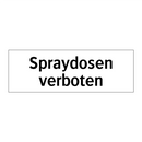 Spraydosen verboten