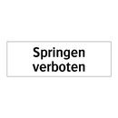Springen verboten