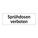 Sprühdosen verboten
