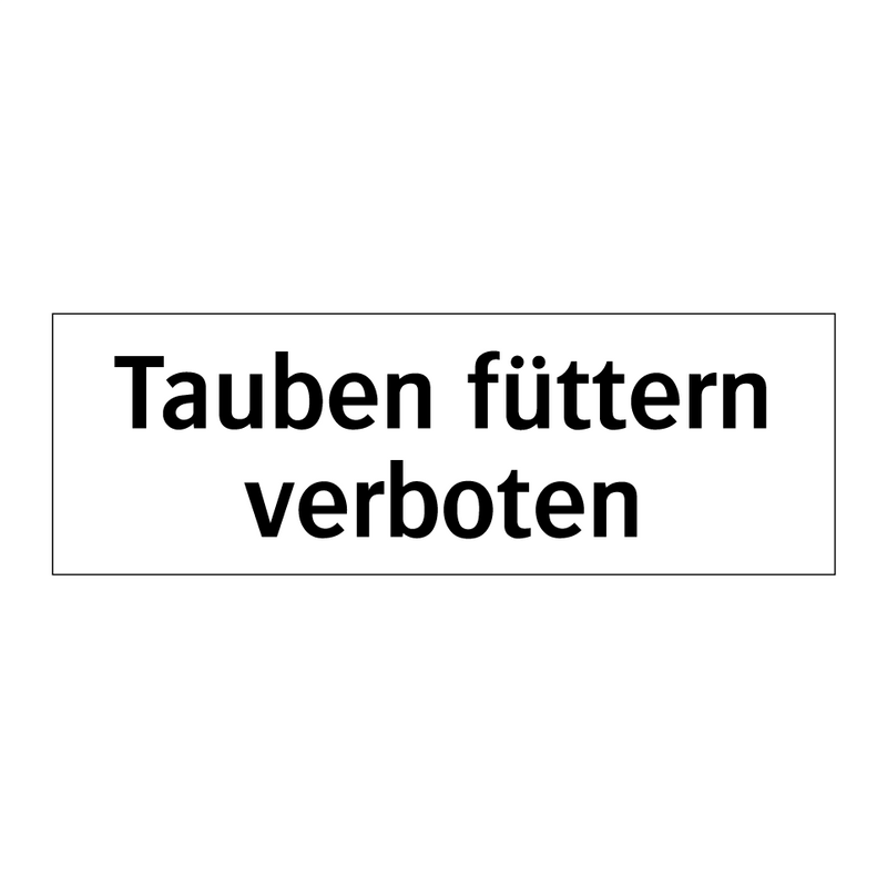 Tauben füttern verboten