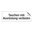 Tauchen mit Ausrüstung verboten