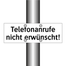 Telefonanrufe nicht erwünscht!