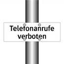 Telefonanrufe verboten