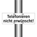 Telefonieren nicht erwünscht!