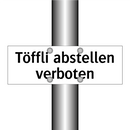 Töffli abstellen verboten