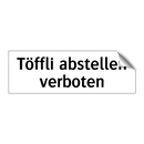 Töffli abstellen verboten