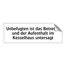 Unbefugten ist das Betreten und der Aufenthalt im Kesselhaus untersagt