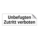 Unbefugten Zutritt verboten