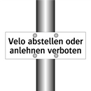 Velo abstellen oder anlehnen verboten