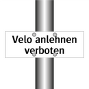 Velo anlehnen verboten