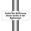 Verbot der Benutzung dieses Geräts in der Badewanne