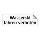 Wasserski fahren verboten