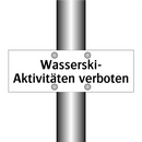 Wasserski- Aktivitäten verboten