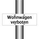 Wohnwagen verboten