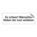 Zu schwer! Manuelles Heben der Last verboten