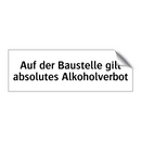 Auf der Baustelle gilt absolutes Alkoholverbot