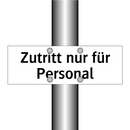 Zutritt nur für Personal