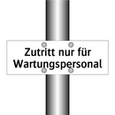 Zutritt nur für Wartungspersonal