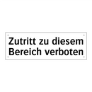 Zutritt zu diesem Bereich verboten