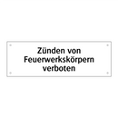 Zünden von Feuerwerkskörpern verboten