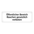 Öffentlicher Bereich Rauchen gesetzlich verboten
