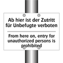 Ab hier ist der Zutritt für Unbefugte /.../ - From here on, entry for unauthorized /.../