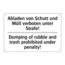 Abladen von Schutt und Müll verboten /.../ - Dumping of rubble and trash prohibited /.../
