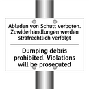 Abladen von Schutt verboten. Zuwiderhandlungen /.../ - Dumping debris prohibited. Violations /.../
