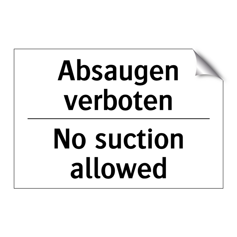 Absaugen verboten - No suction allowed