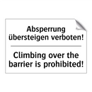 Absperrung übersteigen verboten!/.../ - Climbing over the barrier is prohibited!/.../