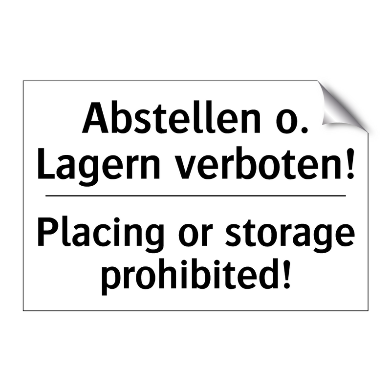 Abstellen o. Lagern verboten! - Placing or storage prohibited!