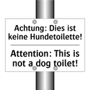 Achtung: Dies ist keine Hundetoilette!/.../ - Attention: This is not a dog toilet!/.../