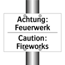 Achtung: Feuerwerk - Caution: Fireworks