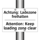 Achtung: Ladezone freihalten - Attention: Keep loading zone clear/.../