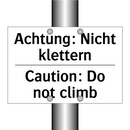 Achtung: Nicht klettern - Caution: Do not climb
