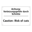Achtung: Verletzungsgefahr durch /.../ - Caution: Risk of cuts