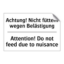 Achtung! Nicht füttern wegen Belästigung/.../ - Attention! Do not feed due to /.../