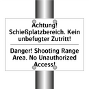 Achtung! Schießplatzbereich. Kein /.../ - Danger! Shooting Range Area. No /.../