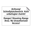 Achtung! Schießplatzbereich. Kein /.../ - Danger! Shooting Range Area. No /.../
