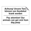 Achtung! Unsere Tiere können von /.../ - Pay attention! Our animals can /.../