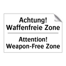 Achtung! Waffenfreie Zone - Attention! Weapon-Free Zone