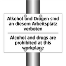 Alkohol und Drogen sind an diesem /.../ - Alcohol and drugs are prohibited /.../
