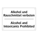 Alkohol und Rauschmittel verboten/.../ - Alcohol and Intoxicants Prohibited/.../
