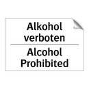 Alkohol verboten - Alcohol Prohibited