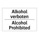 Alkohol verboten - Alcohol Prohibited