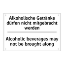 Alkoholische Getränke dürfen nicht /.../ - Alcoholic beverages may not be /.../