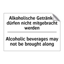 Alkoholische Getränke dürfen nicht /.../ - Alcoholic beverages may not be /.../