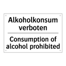 Alkoholkonsum verboten - Consumption of alcohol prohibited/.../